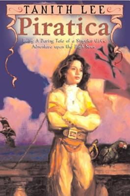 Piratica : being a daring tale of a singular girl's adventure upon the high seas : presented most hansomely