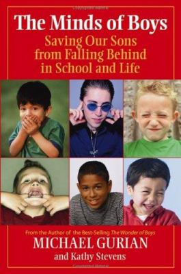 The minds of boys : saving our sons from falling behind in school and life