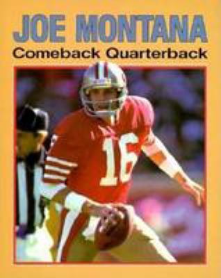 Joe Montana : comeback quarterback