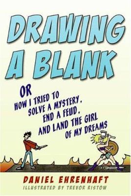 Drawing a blank, or, How I tried to solve a mystery, end a feud, and land the girl of my dreams