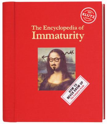 The encyclopedia of immaturity Vol#1