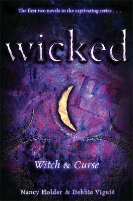 Wicked : Witch and curse