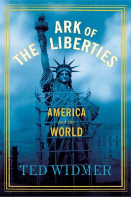 Ark of the liberties : America and the world