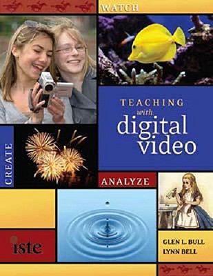 Teaching with digital video :