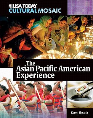 The Asian Pacific American experience