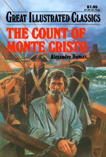 The Count of Monte Cristo : Great Illustrated Classics.