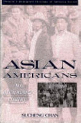 Asian Americans : an interpretive history