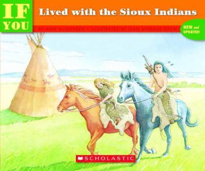 ...if you lived with the Sioux Indians