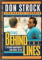 Behind the lines : a veteran quarterback's look inside the NFL