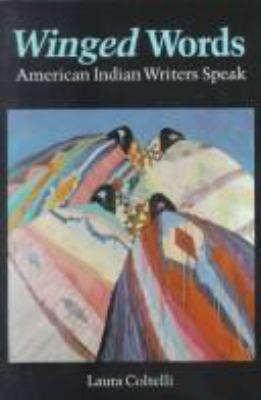 Winged words : American Indian writers speak