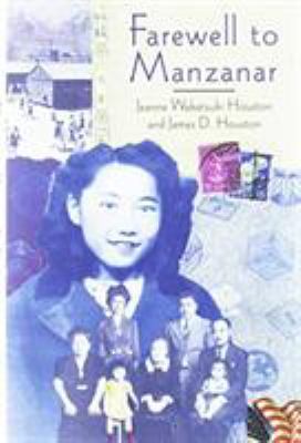 Farewell to Manzanar