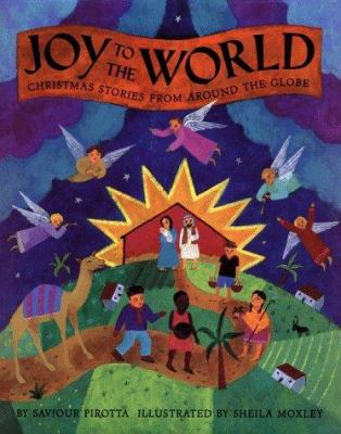 Joy to the World : Christmas stories from around the world