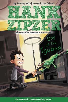 Hank Zipzer Day of the Iguana : the mostly true confessions of the world's best underachiever