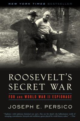 Roosevelt's Secret War : FDR and World War II espionage.