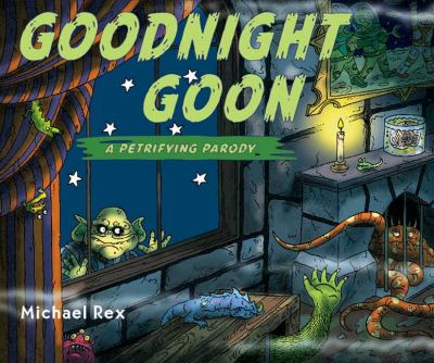 Goodnight goon : a petrifying parody