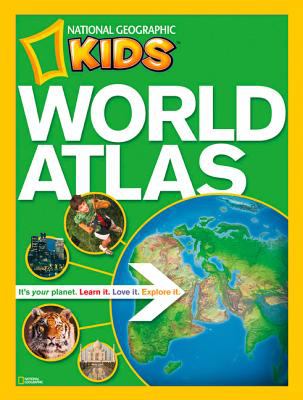 National Geographic KIDS world atlas.