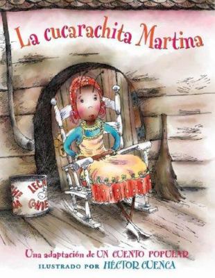 La cucarachita Martina : adaptacion de un cuento popular