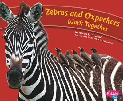 Zebras and oxpeckers work together