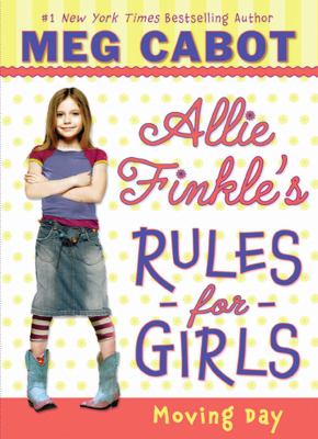 Allie Finkle's rules for girls : Moving day