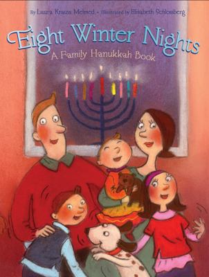 Eight winter nights : a family Hanukkah book