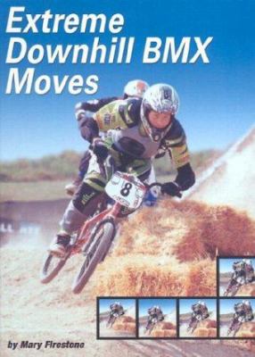 Extreme downhill BMX moves