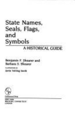 State names, seals, flags, and symbols : a historical guide