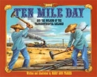 Ten Mile Day and the building of the transcontinental railroad