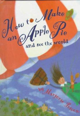 How to make an apple pie and see the world