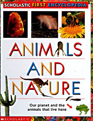 Animals and nature : our planet and the animals that live here