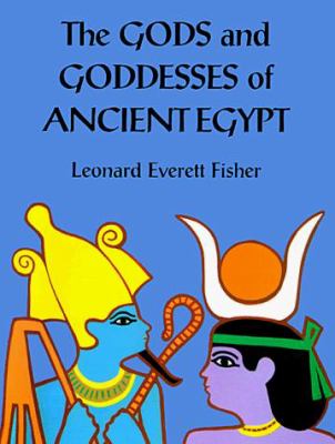 The gods and goddesses of ancient Egypt