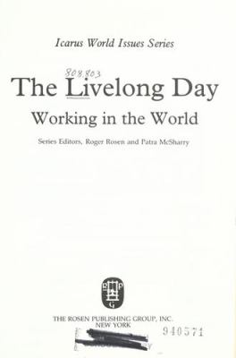 Live long day : working in the world