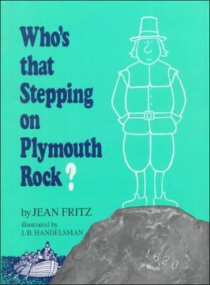 Who's that stepping on Plymouth Rock?