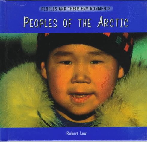 Peoples of the Arctic.