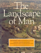 The landscape of man : shaping the environment from prehistory to the present day