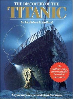 The Discovery of the Titanic.