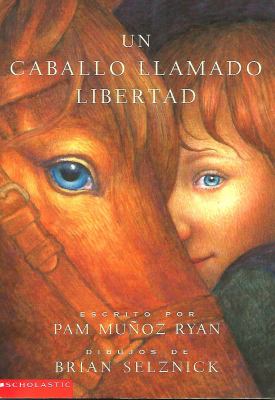 Un Caballo Llamado Libertad