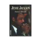 Jesse Jackson : a biography