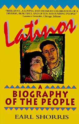 Latinos : a biography of the people