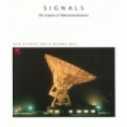 Signals : the science of telecommunications