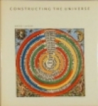 Constructing the universe
