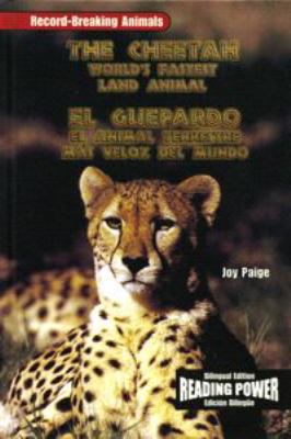 The Cheetah/El Guepardo : world's fastest land animal