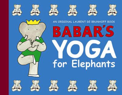 Babar's yoga for elephants