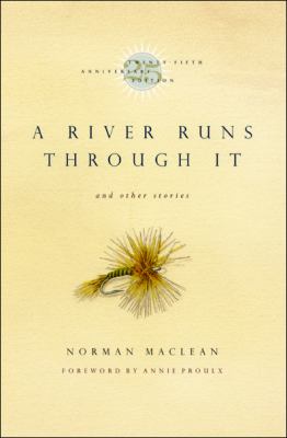 A river runs through it and other stories