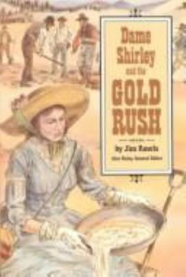 Dame Shirley and the Gold Rush