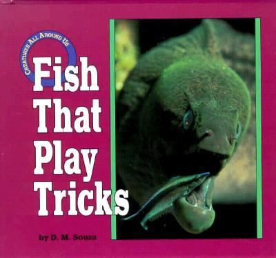 Fish that play tricks