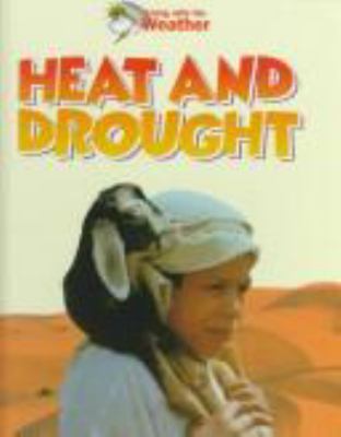 Heat and drought