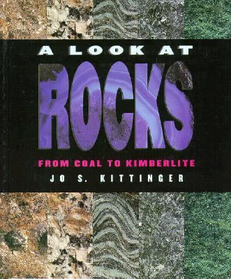 A look at rocks : from coal to kimberlite