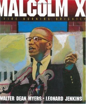 Malcolm X : a fire burning brightly