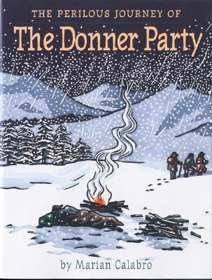 The perilous journey of the Donner party