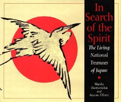 In search of the spirit : the living national treasures of Japan